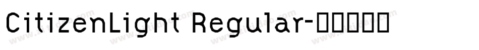 CitizenLight Regular字体转换